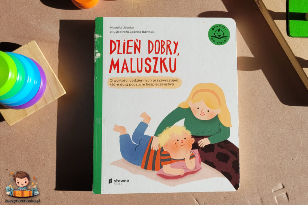 dzien dobry maluszku ksiazka dla dzieci na roczek 12 miesiecy
