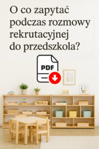 jak wybrac przedszkole lista pytan na rozmowe w przedszkolu adaptacja 3